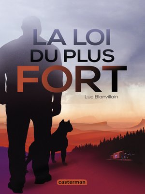 cover image of La loi du plus fort